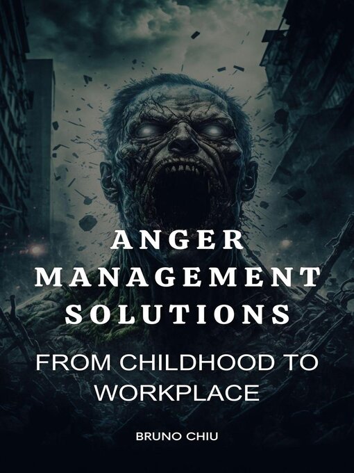 Title details for Anger Management Solutions by Bruno Chiu - Wait list